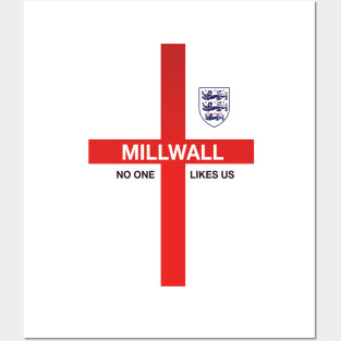 Millwall no one likes us Posters and Art